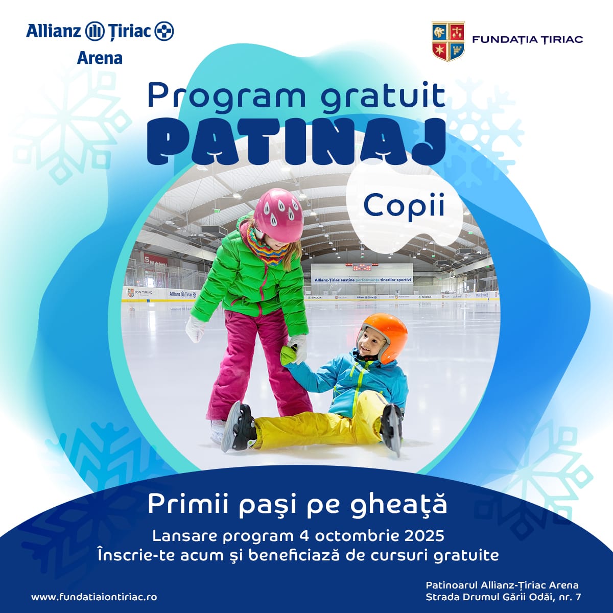Fundația Țiriac lansează cea de-a 9 ediție a programului gratuit de inițiere în patinaj pentru copii „Primii pași pe gheață”. COMUNICAT