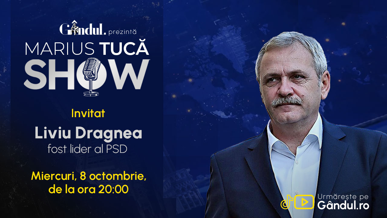 Marius Tucă Show începe miercuri, 8 octombrie, de la ora 20.00, live pe Gândul. Invitat: Liviu Dragnea