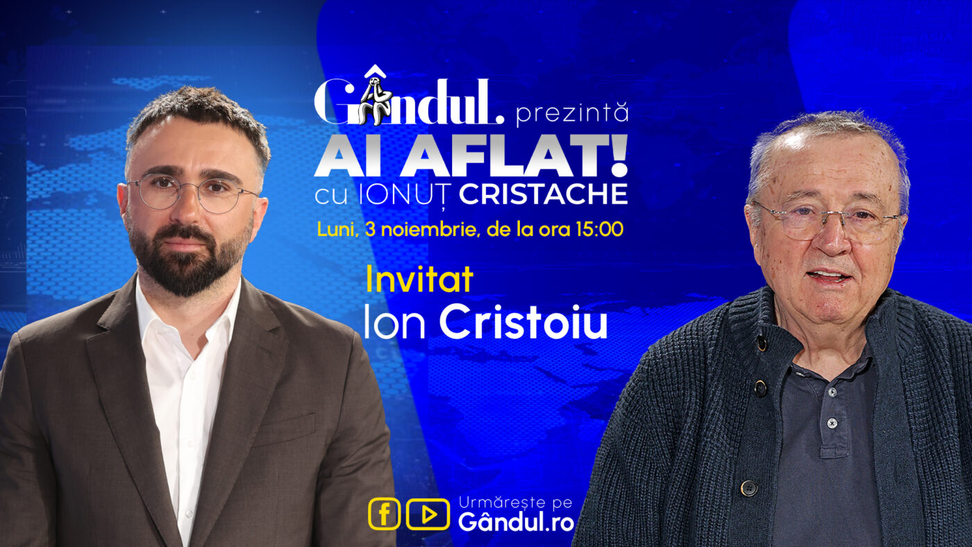 „Ai Aflat! cu Ionuț Cristache” începe luni, 3 noiembrie, de la ora 15.00, live pe Gândul. Invitat: Ion Cristoiu