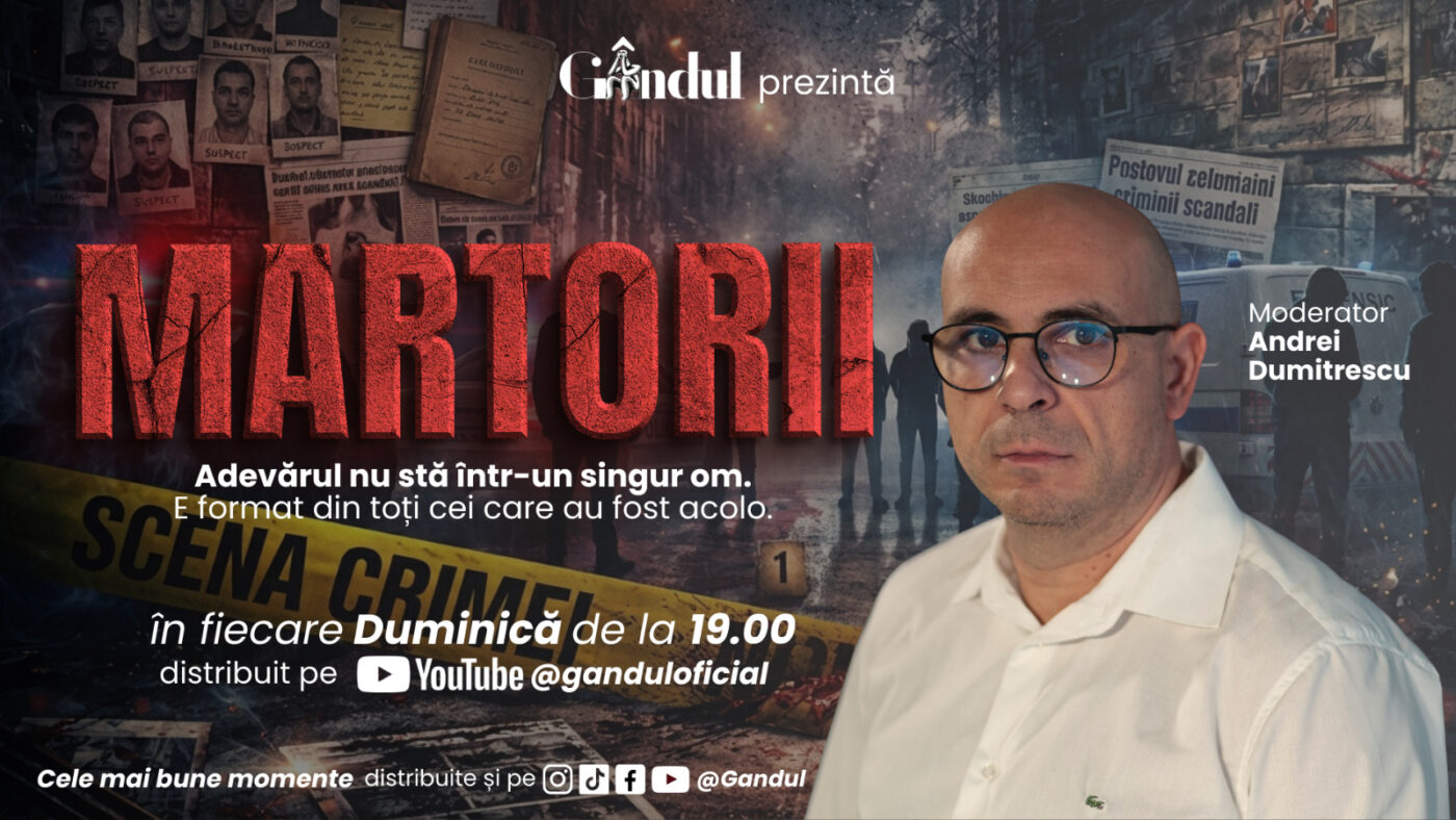 MARTORII, o nouă emisiune marca Gândul, începe duminică, 1 februarie, de la 19:00