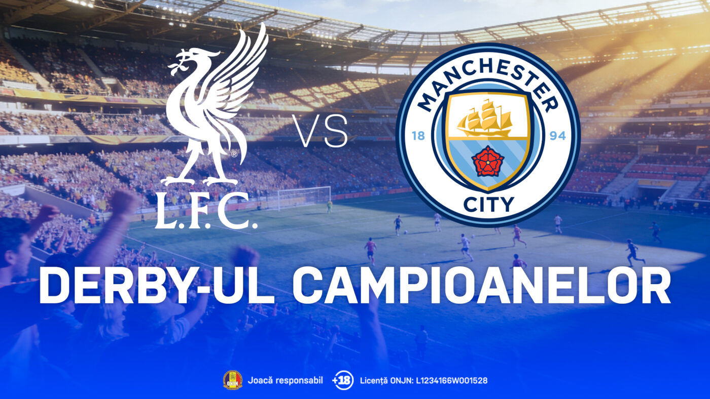 ADVERTORIAL. Liverpool, în fața unui nou meci dificil cu Manchester City