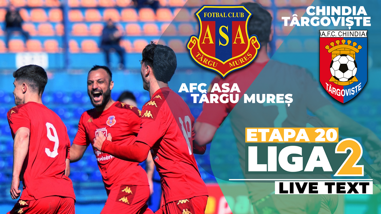 Chindia câștigă la Târgu Mureș și este matematic în play-off-ul Ligii 2. AFC ASA e pe locul 6, dar nu mai e doar la mâna sa pentru a-l păstra în ultima etapă