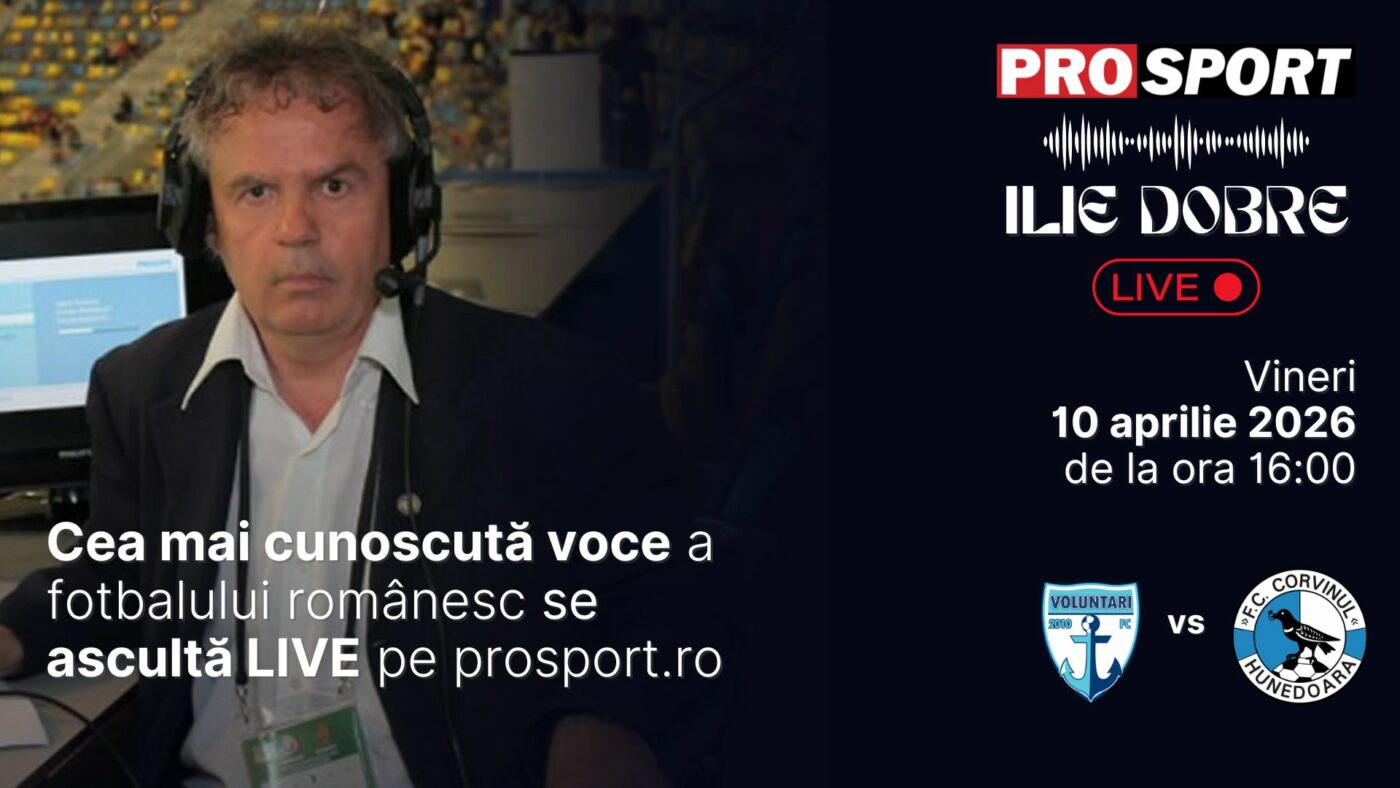 Ilie Dobre comentează LIVE pe ProSport.ro meciul F.C. Voluntari – Corvinul Hunedoara, vineri, 10 aprilie 2026, de la ora 16:00