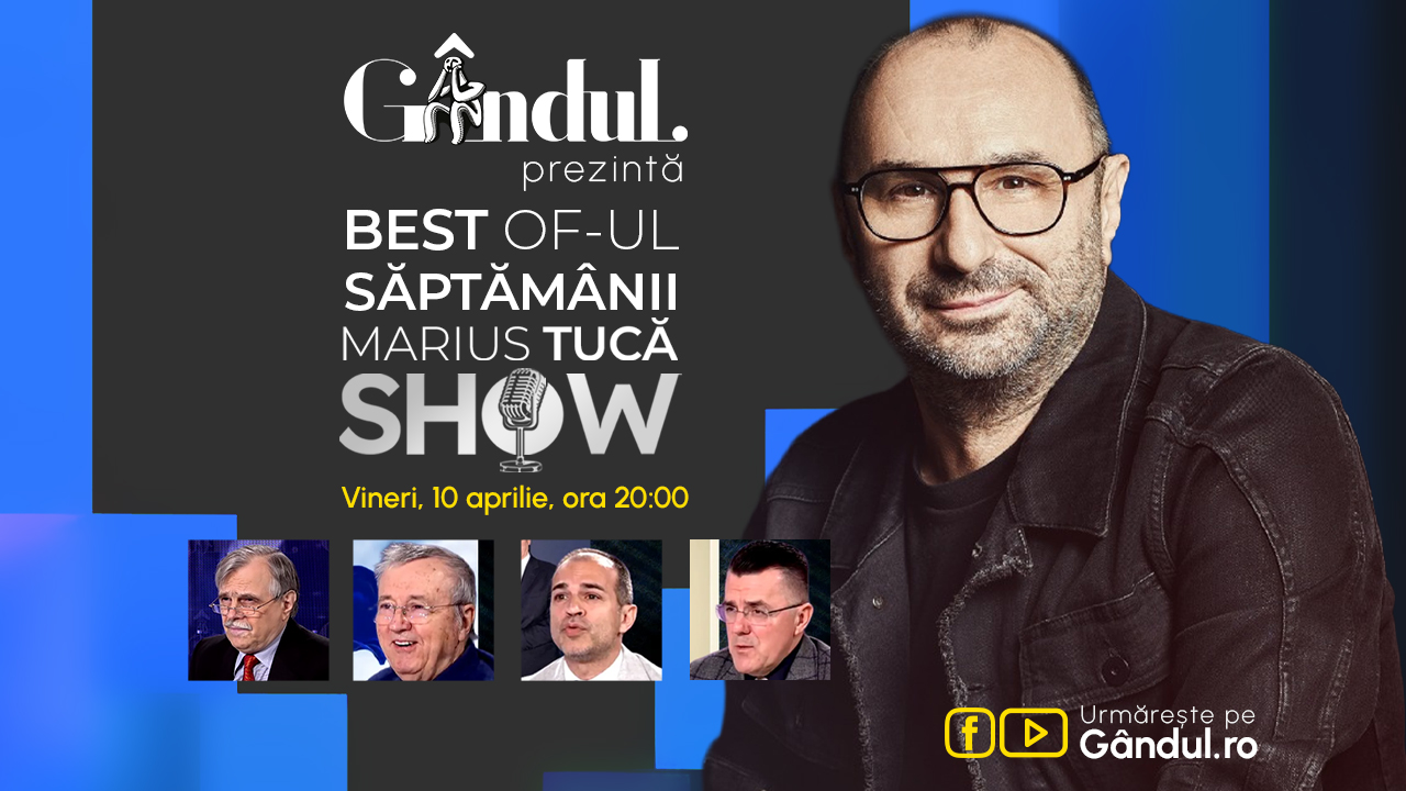 Poza pentru articolul Gândul prezintă Best of Marius Tucă Show – vineri, 10 aprilie, de la ora 20.00
