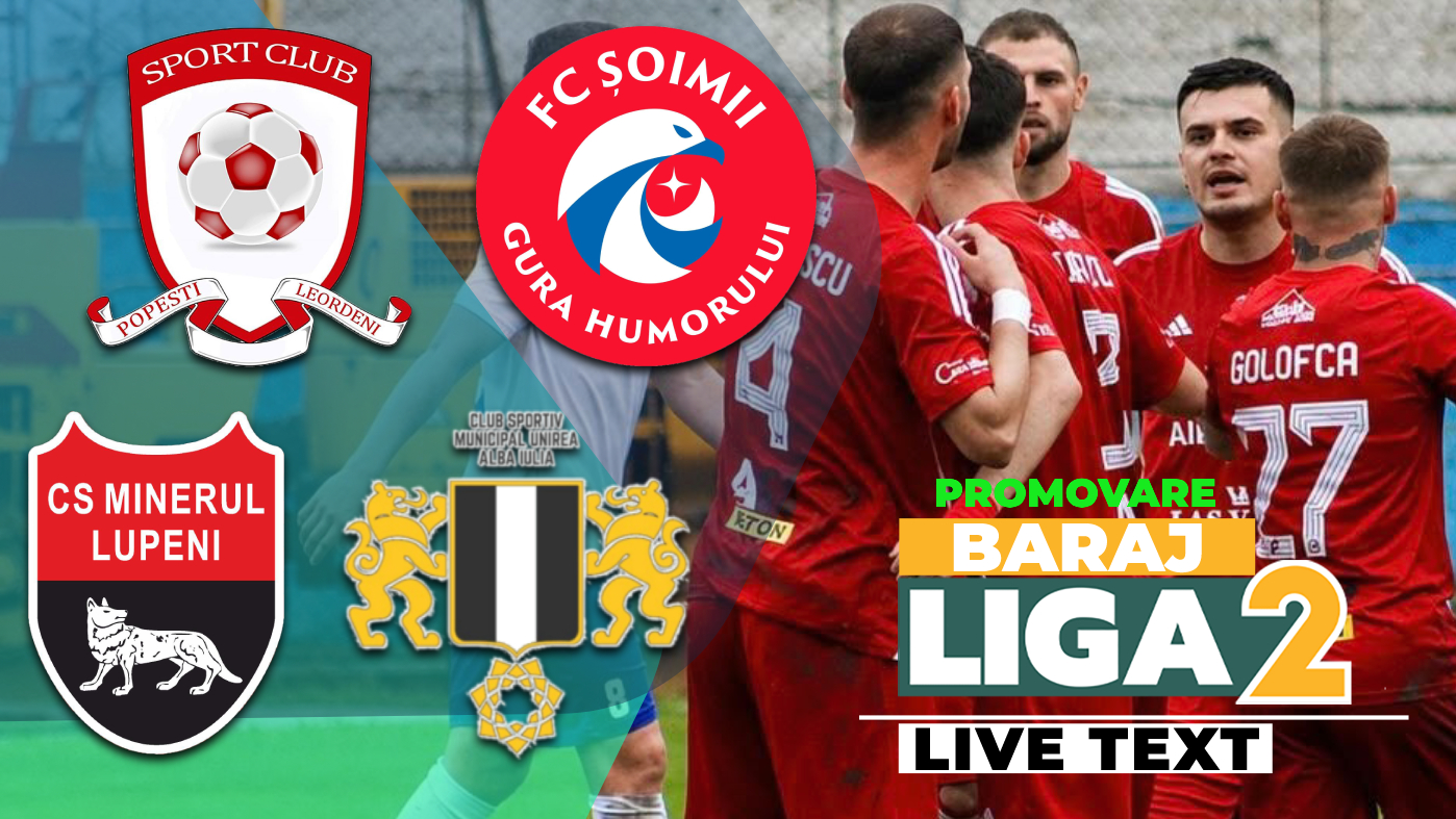 Semifinale baraj promovare în Liga 2 | SC Popeşti Leordeni și Unirea Alba Iulia au înscris de câte trei ori și vor juca finala. Şoimii Gura Humorului și Minerul Lupeni pierd și rămân în Liga 3