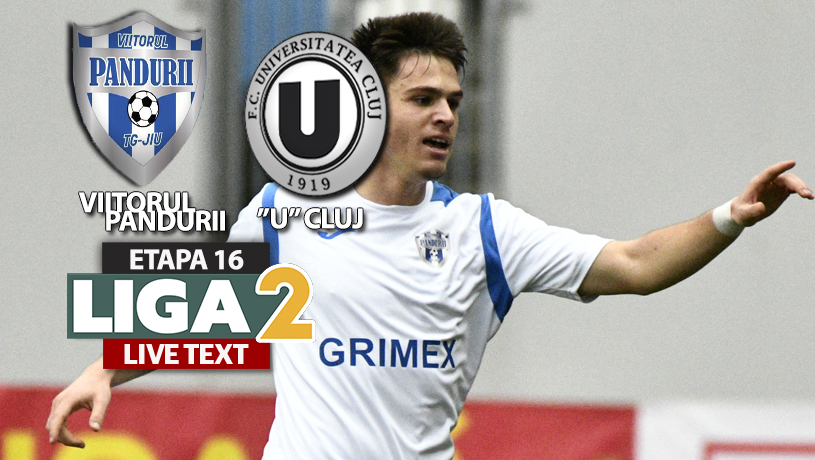 Viitorul Pandurii – ”U” Cluj se joacă ACUM, la Târgu Jiu. Sergio Ribeiro reușește ”dubla”, însă Paraschiv punctează și el imediat