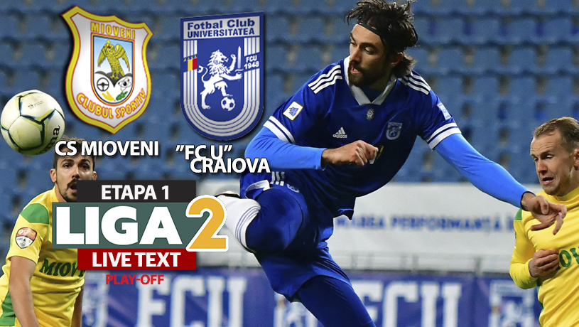 Start modest de play-off în Liga 2. CS Mioveni și ”FC U” Craiova au remizat fără să înscrie, într-un joc cu puține ocazii. Eugen Trică a fost eliminat după fluierul final