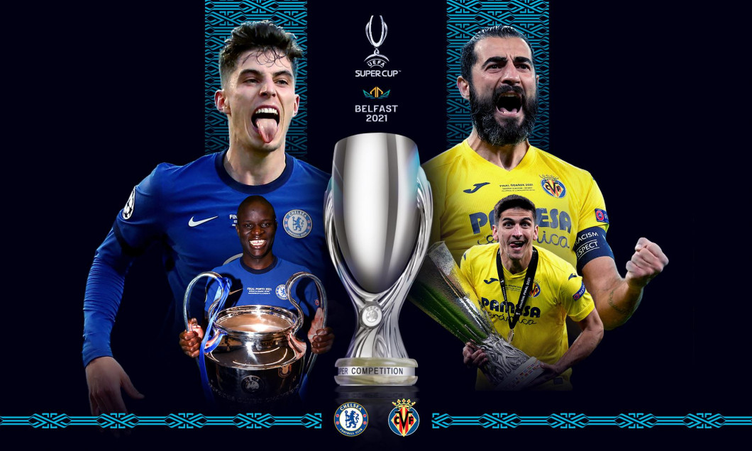 Chelsea – Villarreal, de la ora 22:00, Live Video Online, în Supercupa Europei | Echipele probabile