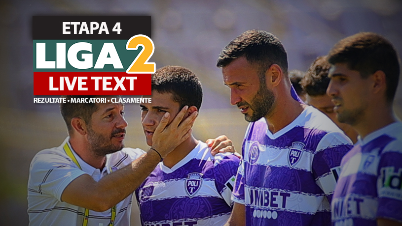 Liga 2, etapa 4, rezultate | Poli Timișoara câștigă greu la Techirghiol, Unirea Dej înregistrează primul succes în Liga 2 și reușește întâiul hattrick. FC Brașov obține doar o remiză, iar Pustai își bate fosta echipă