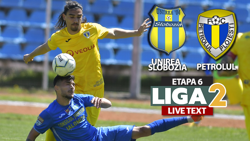 Unirea Slobozia – Petrolul se joacă ACUM. Cine câștigă urcă pe podium