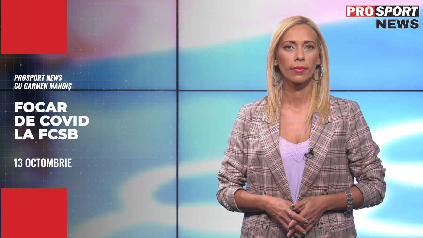 PROSPORT NEWS | Focar de Covid la FCSB. CFR Cluj își betonează defensiva. Cele mai importante știri ale zilei | VIDEO