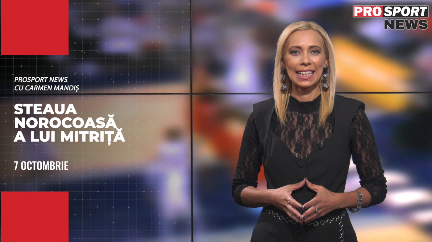PROSPORT NEWS | Steaua norocoasă a lui Mitriță. Stoican a venit cu războiul la FC U Craiova | VIDEO