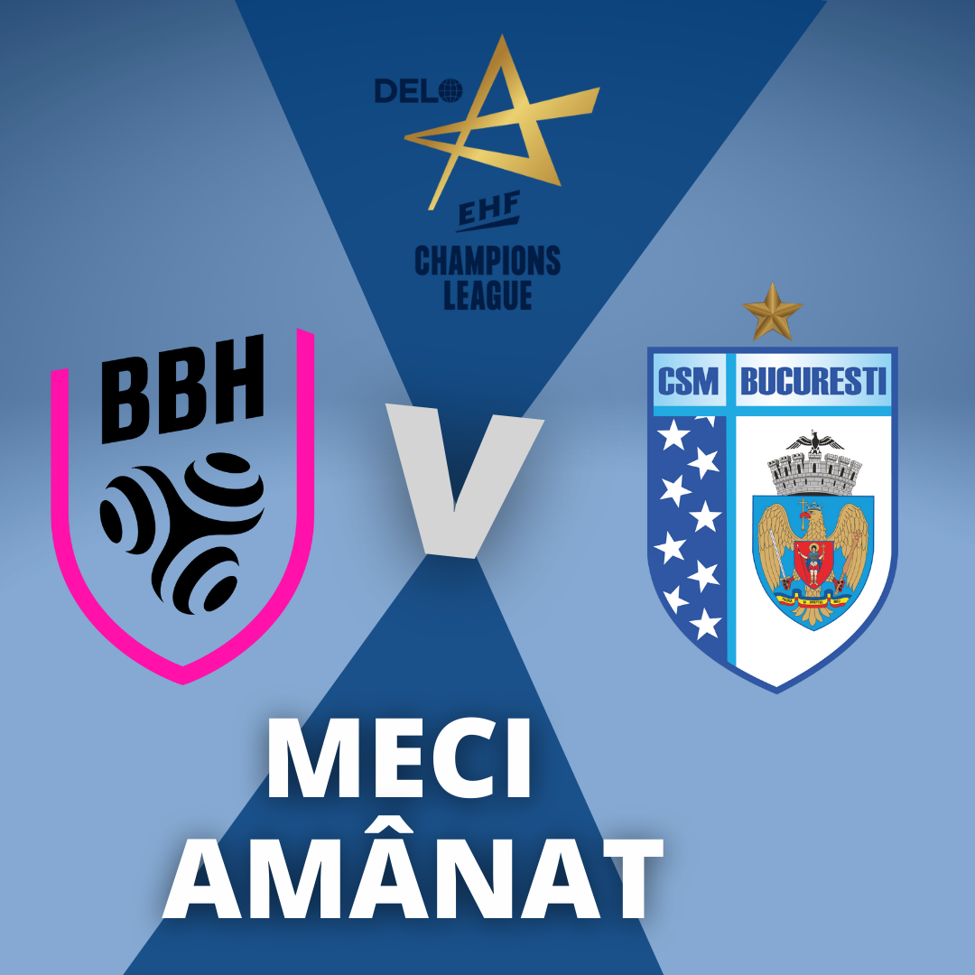 CSM București, lovită de COVID-19! Decizia luată în privința meciului cu Brest