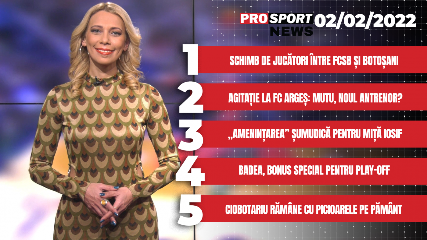 ProSport News | Schimb de jucători între FCSB și FC Botoșani. Agitație la FC Argeș: Adrian Mutu, noul antrenor? Cele mai importante știri ale zilei | VIDEO