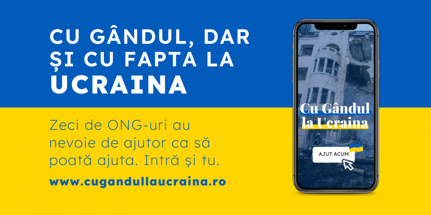 Cu Gândul la Ucraina – o platformă pentru toți românii care vor să ajute