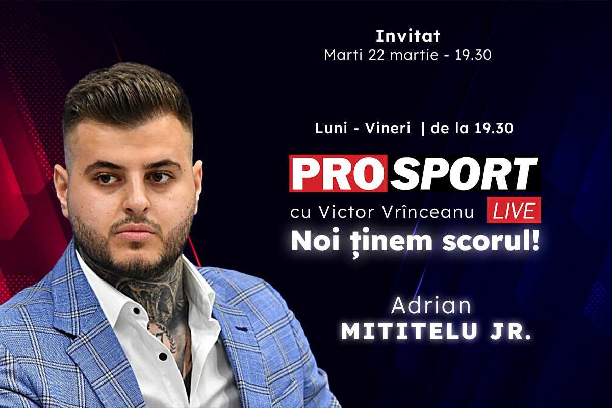ProSport Live, o nouă ediție premium pe prosport.ro! Adrian Mititelu jr. vorbește despre cele mai importante subiecte din fotbal!