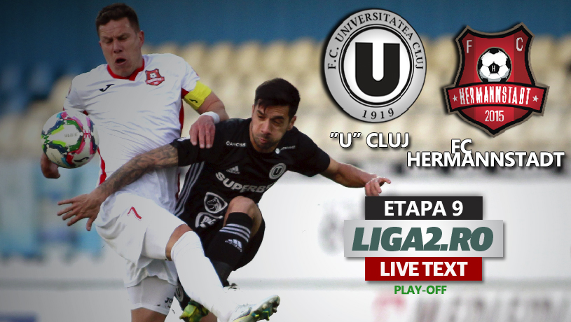 ”U” Cluj – FC Hermannstadt se joacă ACUM. Ultimele minute pe Cluj Arena