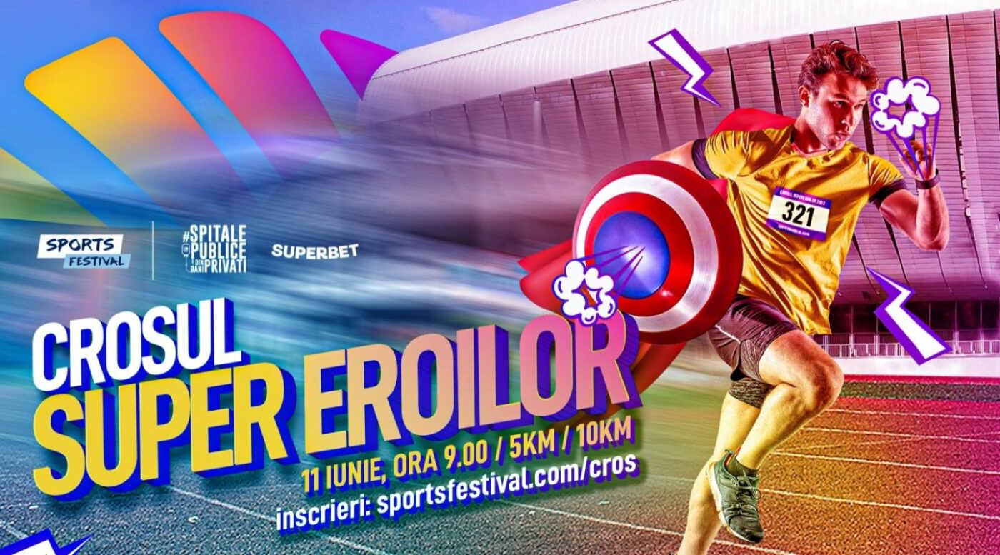 Crosul Super Eroilor! Aleargă pentru o cauză nobilă, la Sports Festival