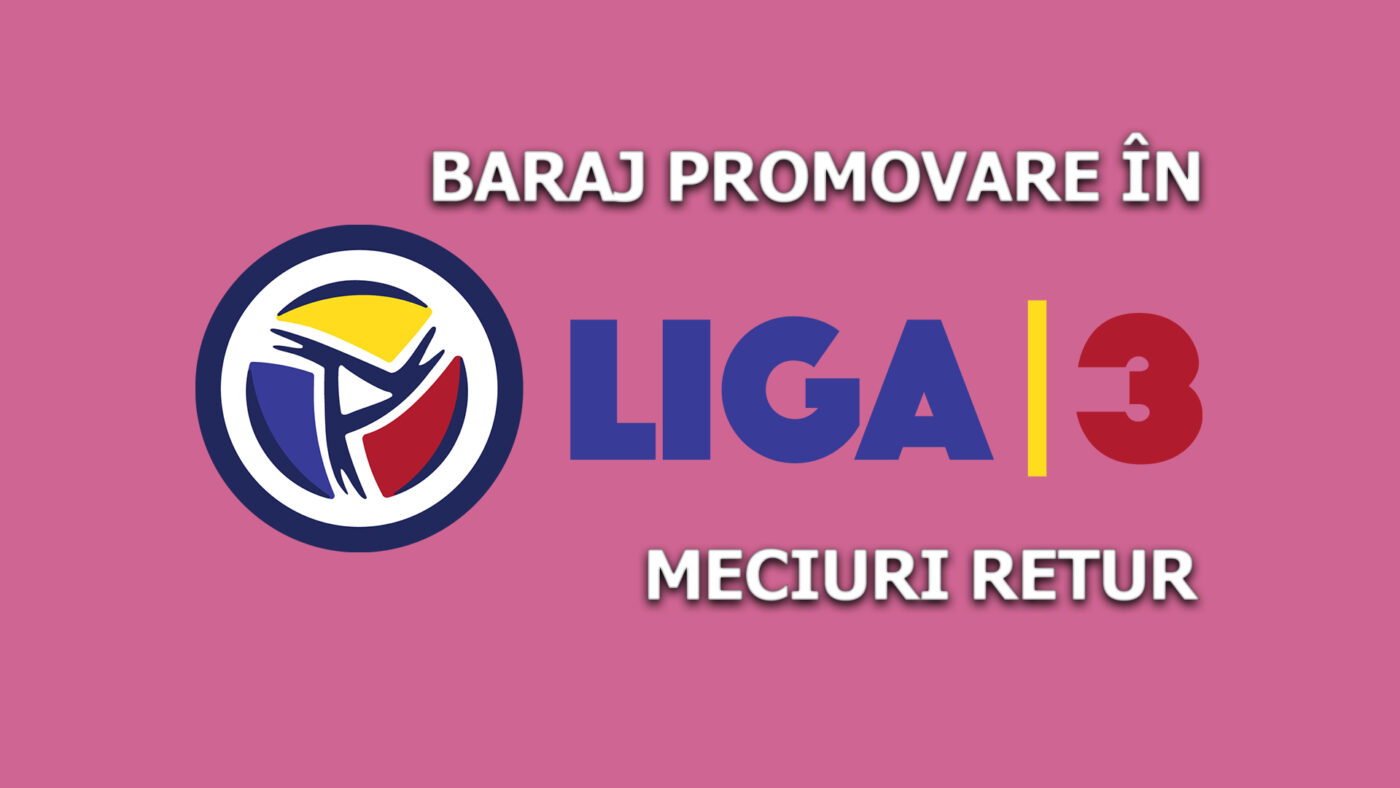 Echipele promovate în Liga 3 în urma meciurilor de baraj. Surpriză mare la Sibiu, unde noul FC Inter a ratat obiectivul, CS Dinamo a câștigat și în retur, iar scorul zilei a fost înregistrat de campioana din Alba
