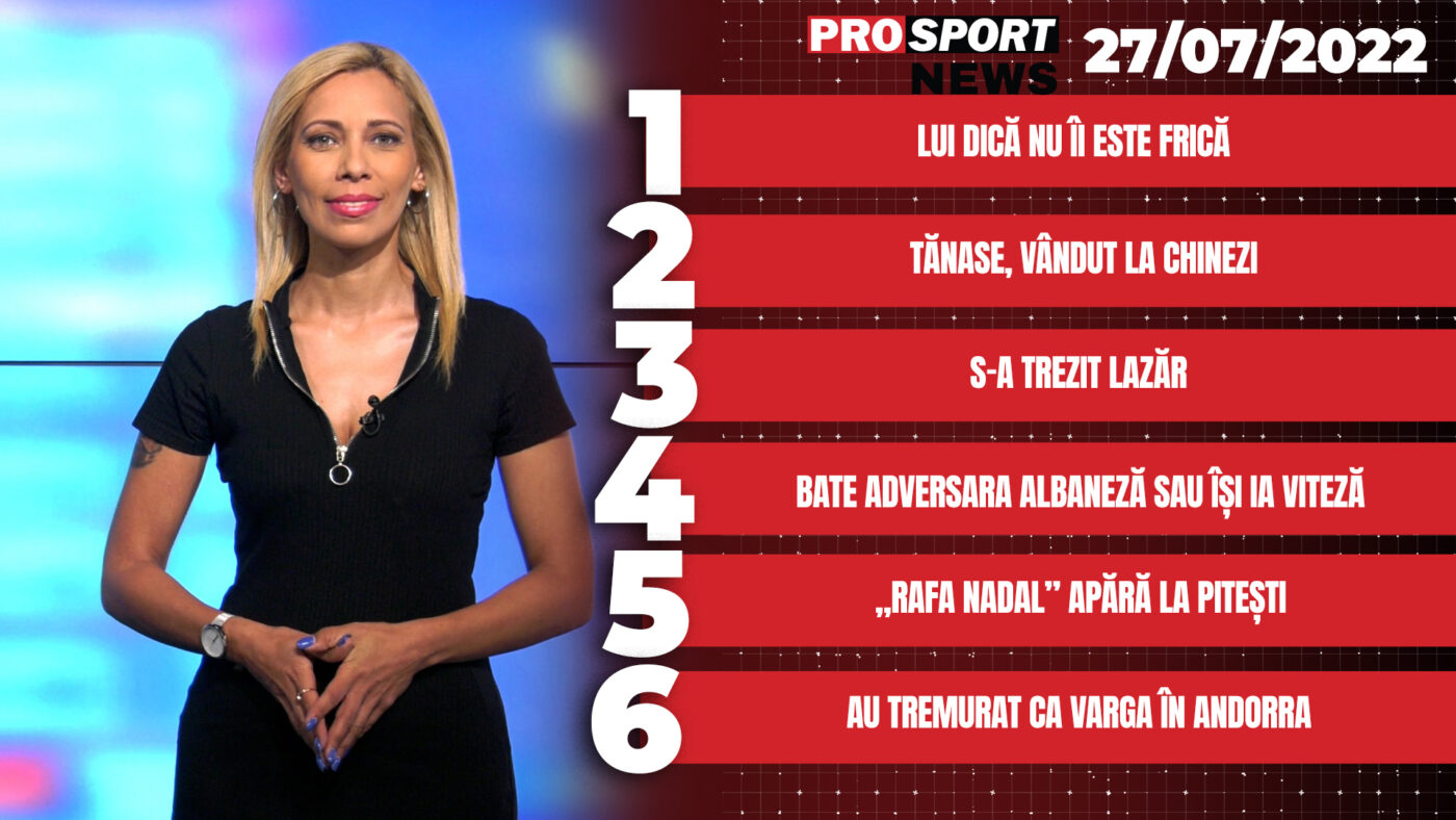 ProSport News | Florin Tănase, vândut la chinezi! Cele mai importante știri ale zilei | VIDEO