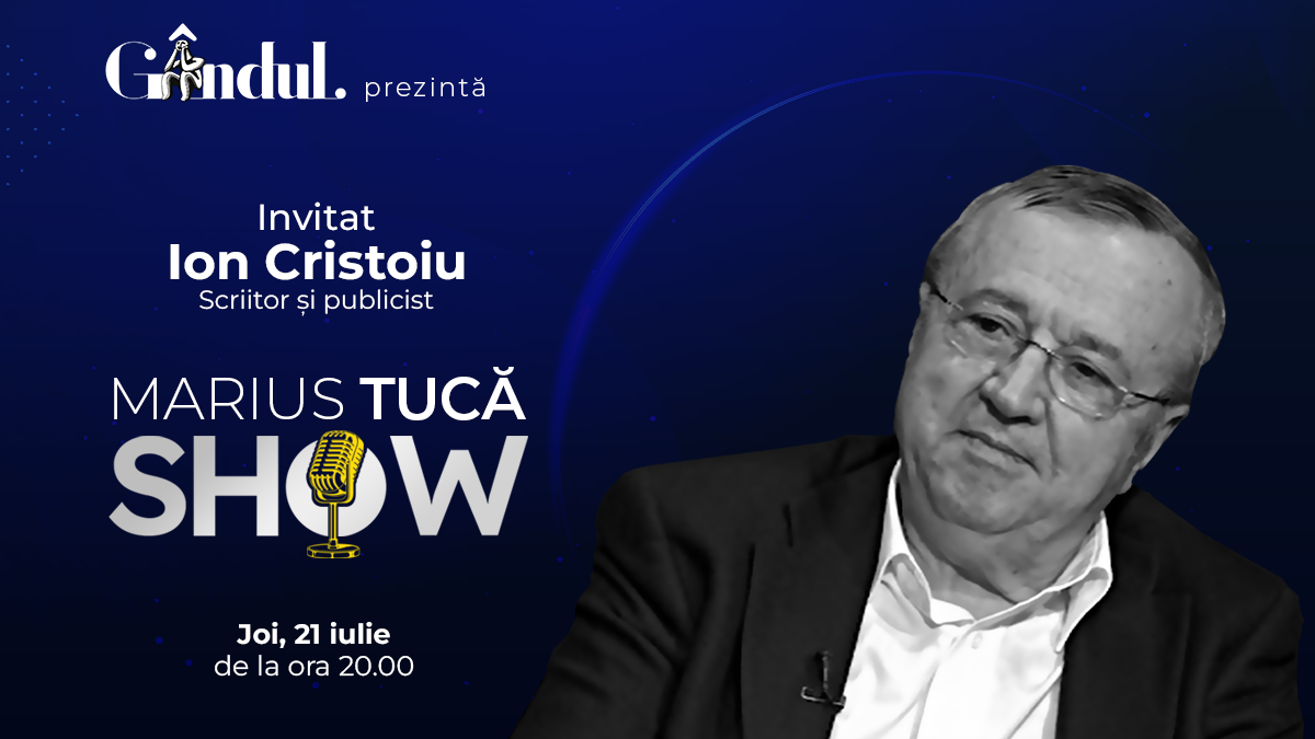 Marius Tucă Show începe joi, 21 iulie, de la ora 20.00, live pe gandul.ro