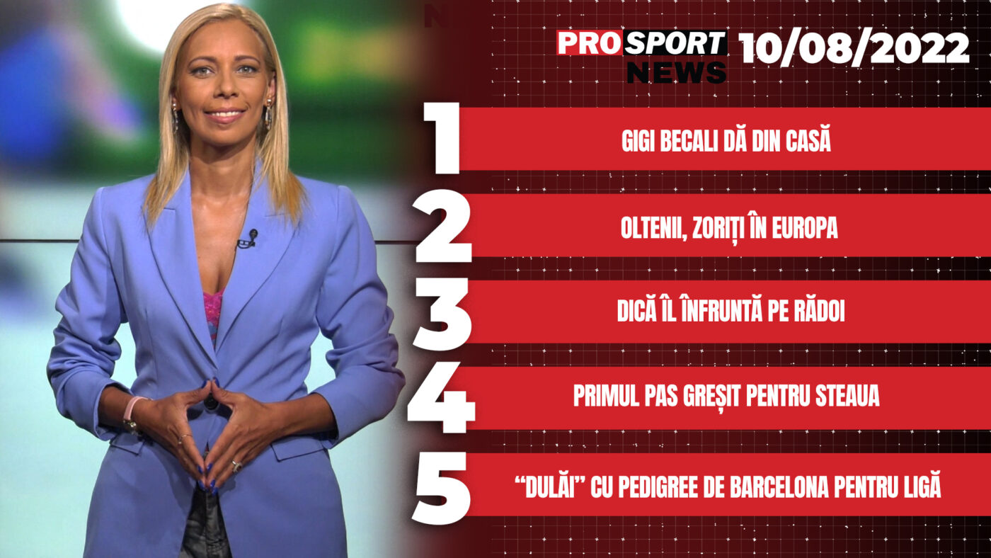ProSport News | Primul conflict dintre Gigi Becali și Nicolae Dică: cum l-a supărat patronul FCSB pe antrenor. Cele mai importante știri ale zilei | VIDEO