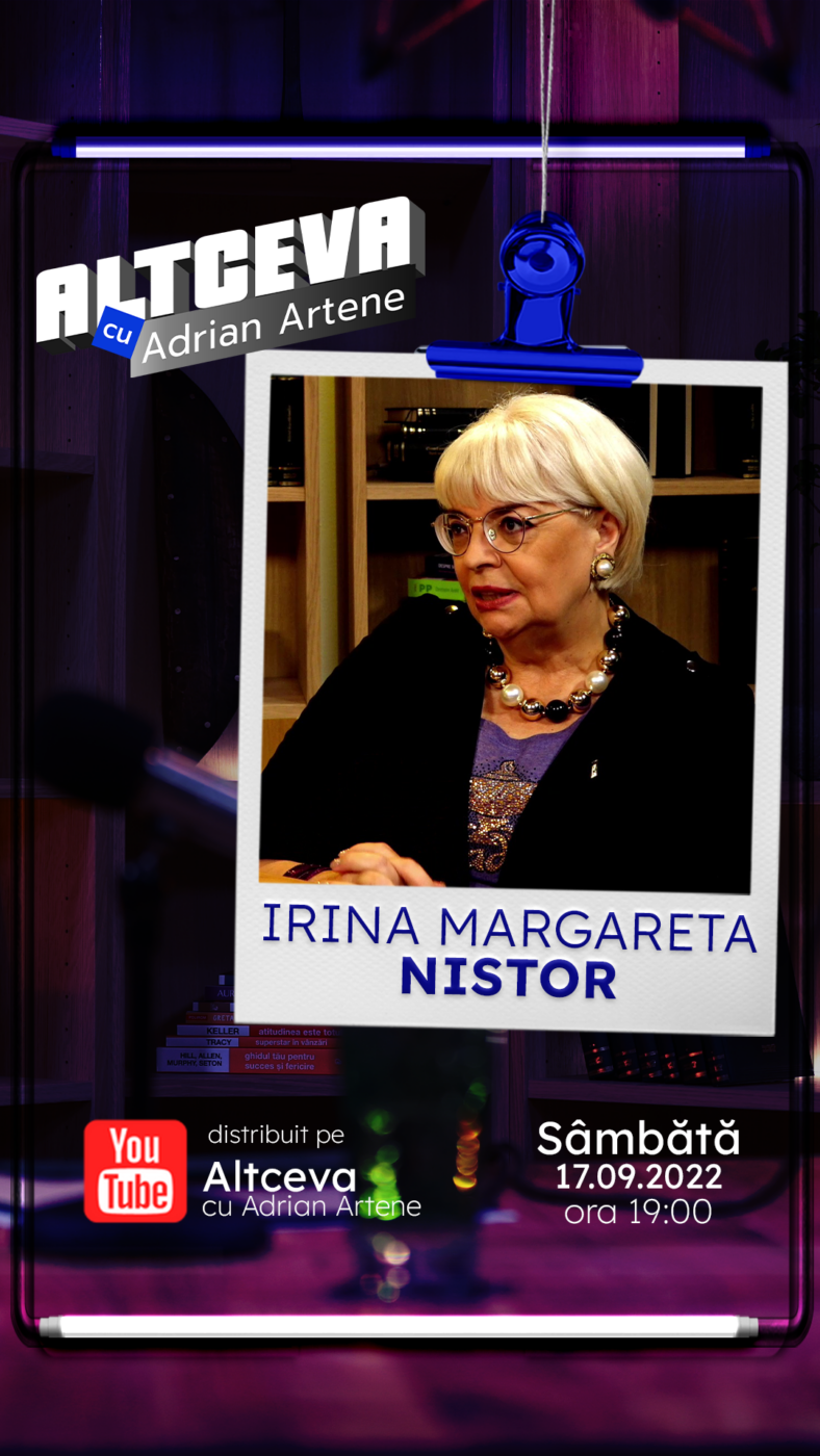 Irina Margareta Nistor este invitată la podcastul ALTCEVA cu Adrian Artene
