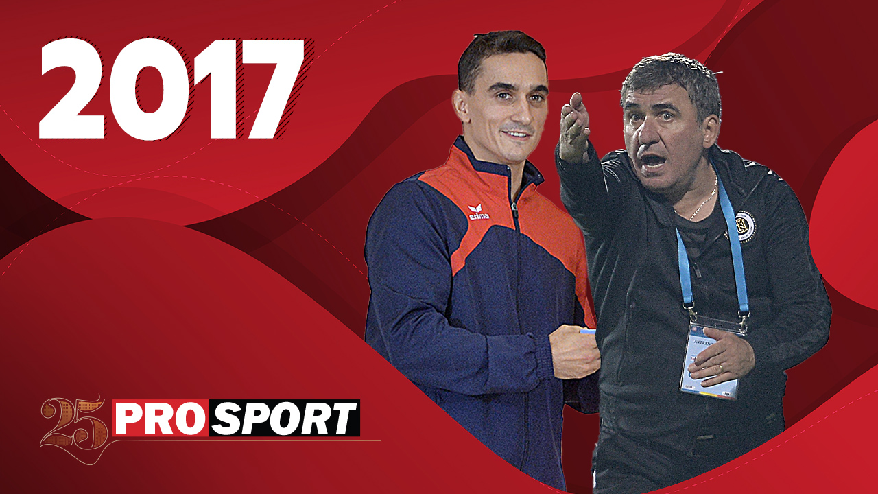 Prosport 25 – 2017. Gică Hagi, campion al României cu Viitorul! Marian Drăgulescu devine cel mai medaliat sportiv român la Europene!