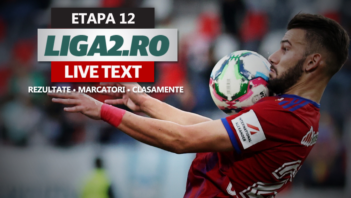 Liga 2, etapa 12 | Steaua pierde incredibil la Târgu Jiu după ce a avut 2-0, Unirea Dej ratează șansa să o devanseze. Poli Iași și Miercurea Ciuc au remizat în derby-ul rundei