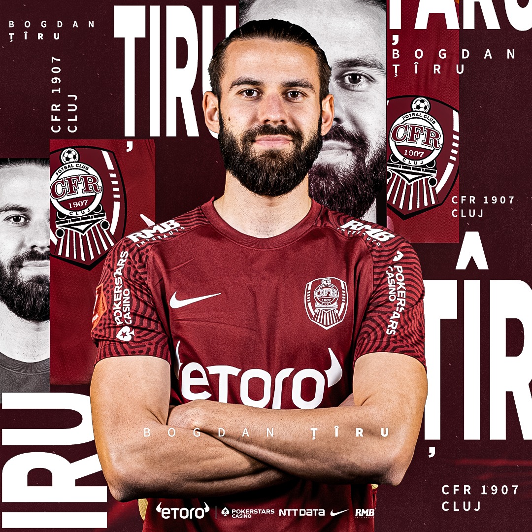 ProSport, confirmat! Bogdan Țîru a semnat cu CFR Cluj. Ar putea debuta chiar împotriva lui Gică Hagi
