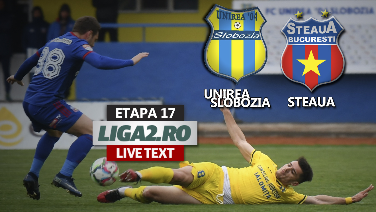 Egal electrizant între Unirea Slobozia și Steaua, cu patru goluri, două bare, multe cartonaș galbene și un joc bărbătesc