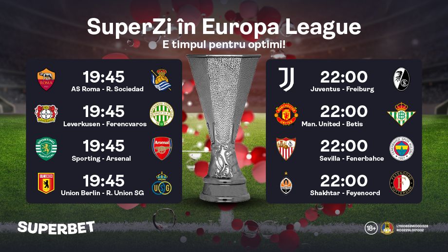 ADVERTORIAL | E timpul pentru optimile Europa League. Inspiră-te din meciurile zilei și nu uita de SuperBonus