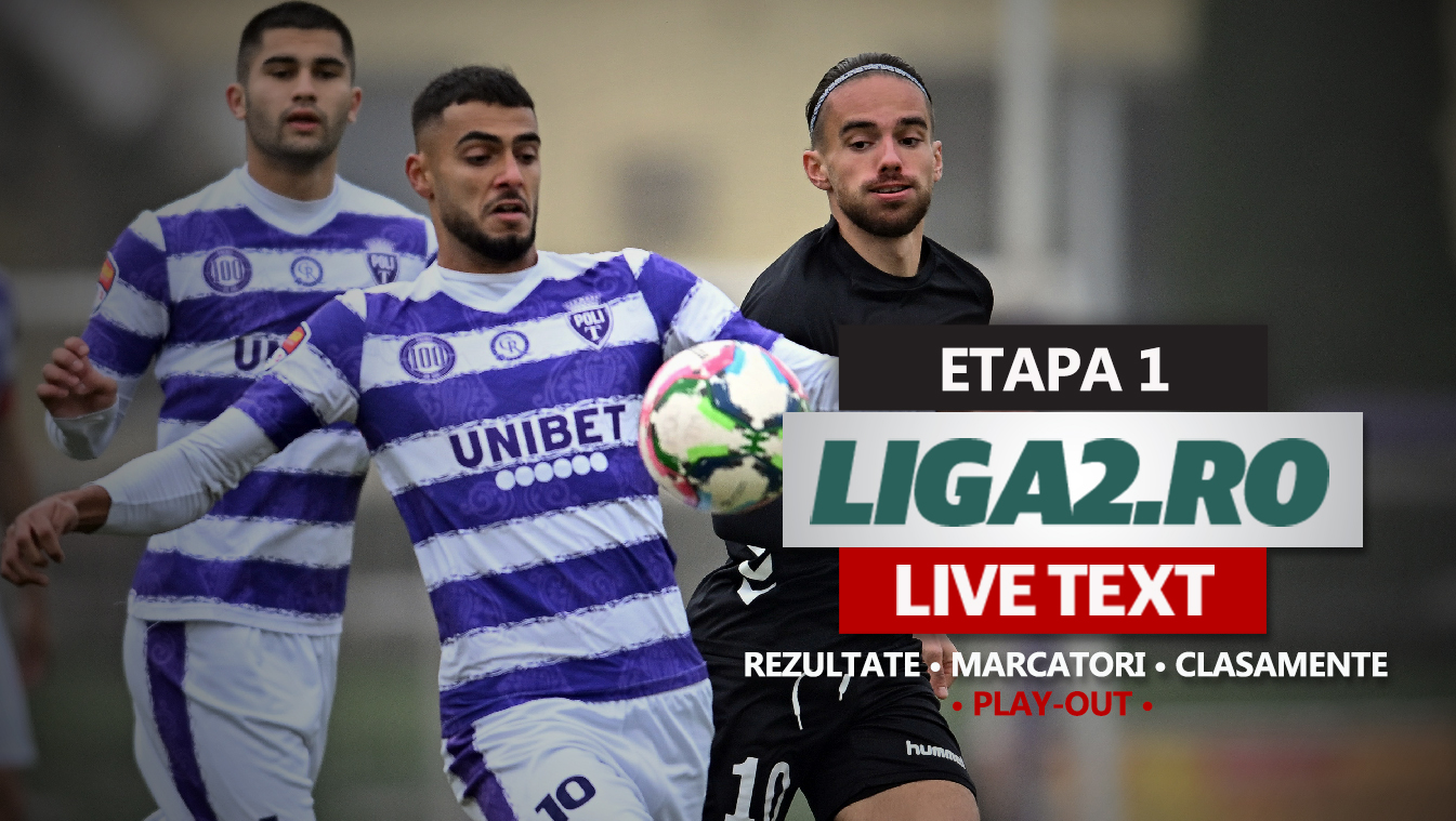 Liga 2, prima etapă din play-out | Poli Timișoara pierde la Baia Mare și este ca și condamnată la retrogradare. Ripensia e pe urma ei după eșecul cu Concordia. Victorii spectaculoase pentru FC Brașov și Șelimbăr