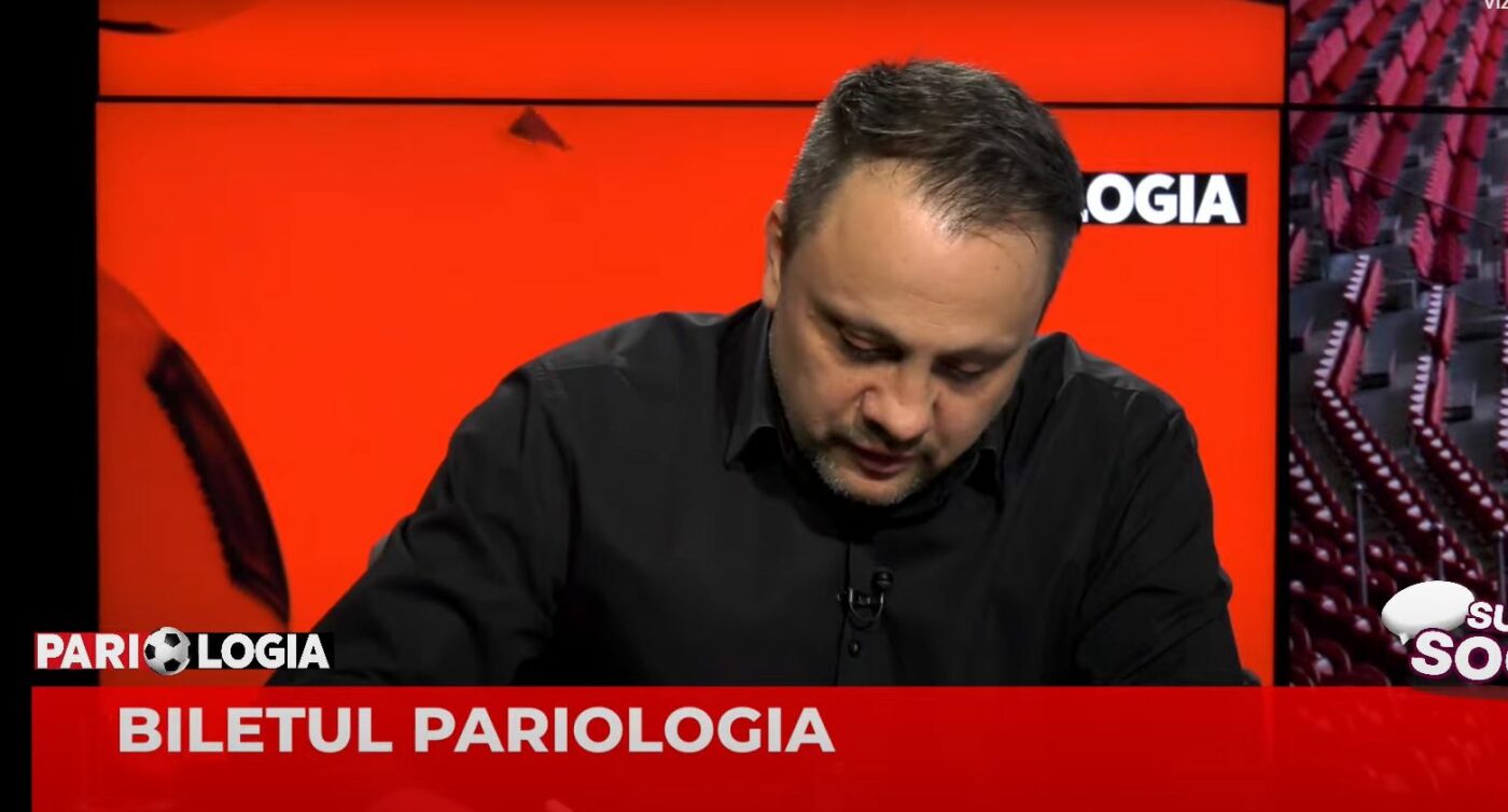 Biletul Pariologia cu Liviu Chiriță: „Sunt multe meciuri de care poți profita” | VIDEO PARIOLOGIA