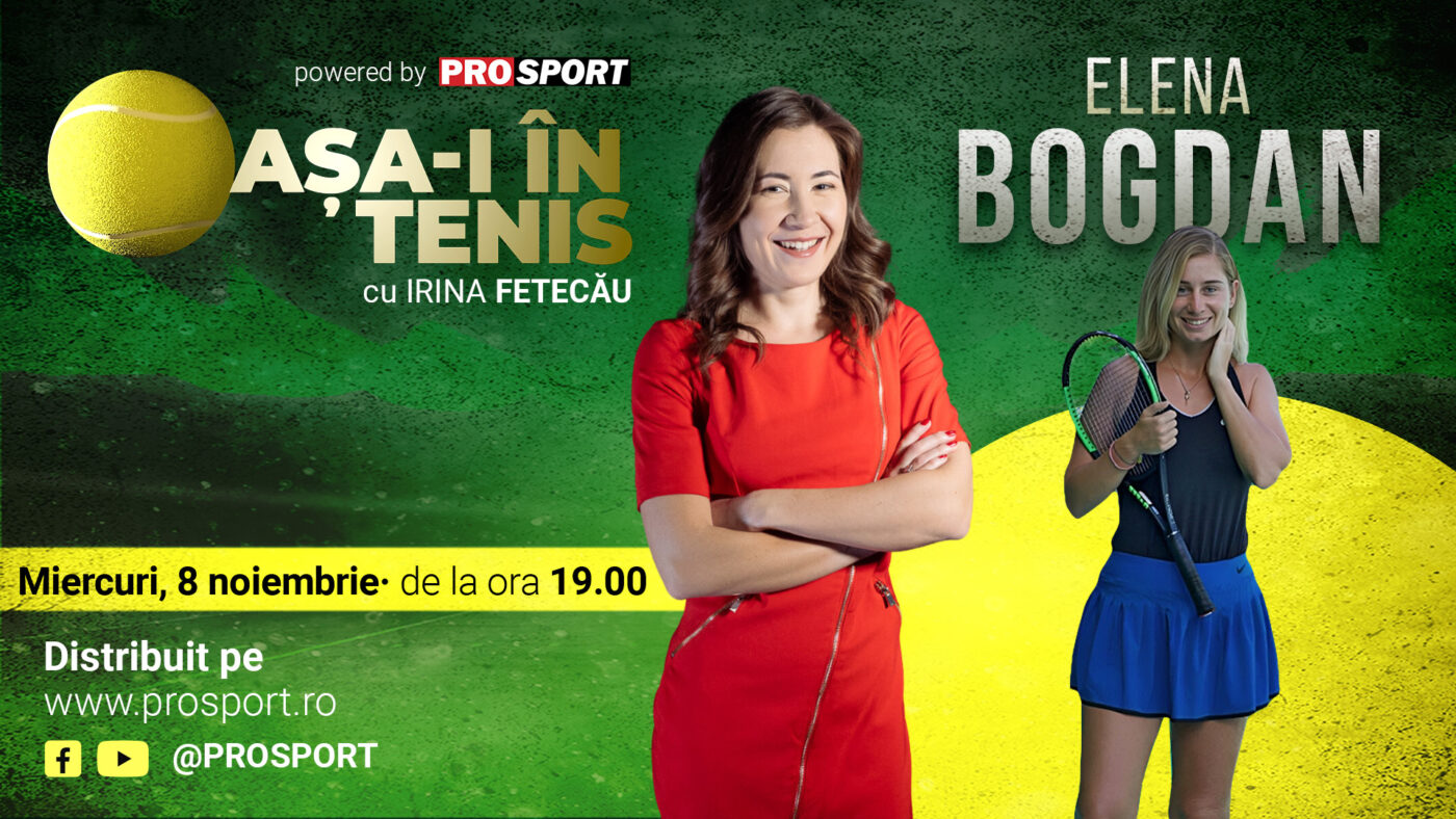 Elena Bogdan, invitata Irinei Fetecău la „Așa-i în tenis”! Cum s-a îndrăgostit de tenis sportiva care a jucat alături de Simona Halep finala la Roland Garros