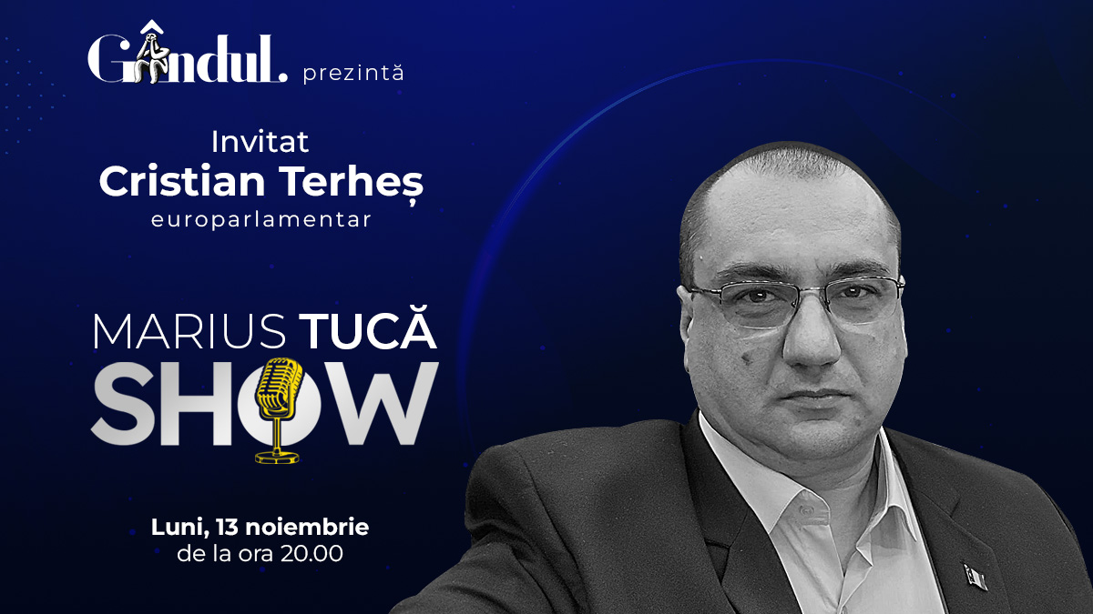 Marius Tucă Show începe luni, 13 noiembrie, de la ora 20.00, live pe gandul.ro. Invitat: Cristian Terheș