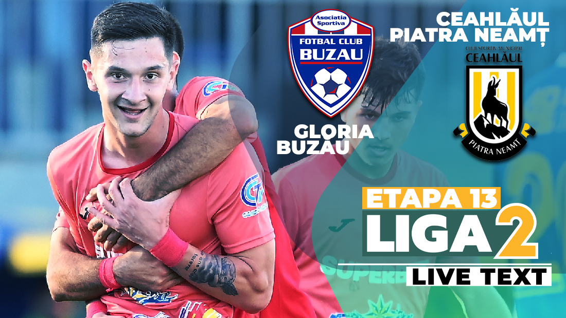 Remiză între Gloria Buzău și Ceahlăul. Cristian Pustai a mutat inspirat pe final și a obținut un punct în fața fostei sale echipe