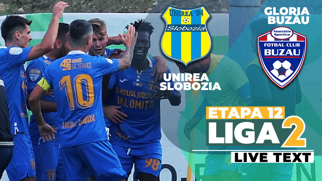 Gloria Buzău își menține invincibilitatea în fața Unirii Slobozia și revine pe loc de play-off. Ialomițenii încasează al doilea eșec în acest sezon și pierd poziția de lider