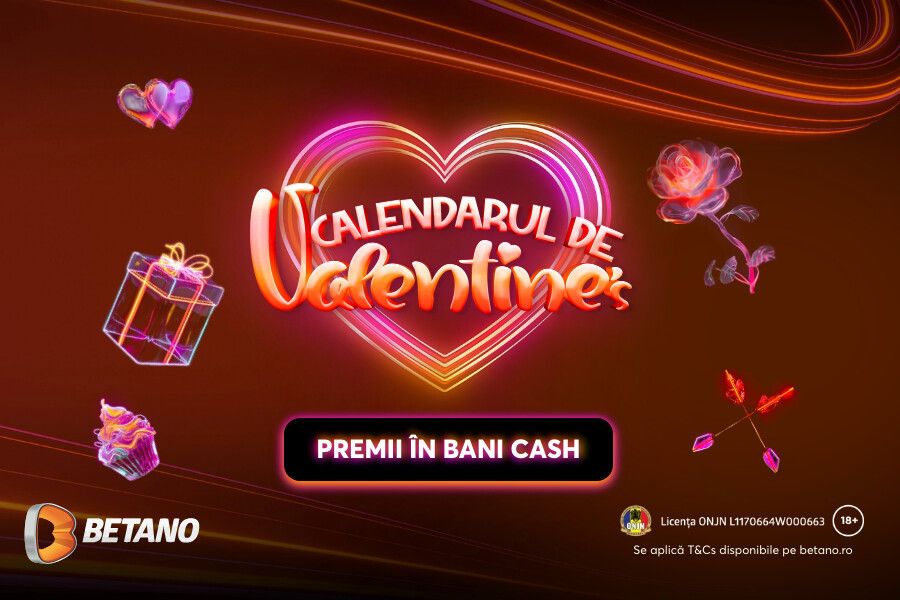 ADVERTORIAL | Dăm startul Calendarului de Valentine’s Betano