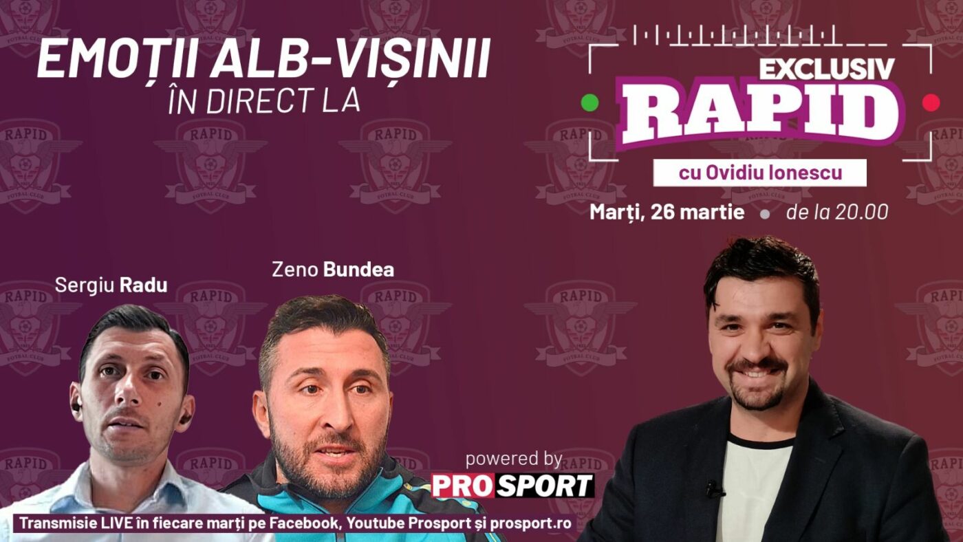 Sergiu Radu și Zeno Bundea vin la „EXCLUSIV RAPID” marți, 26 martie, de la ora 20.00