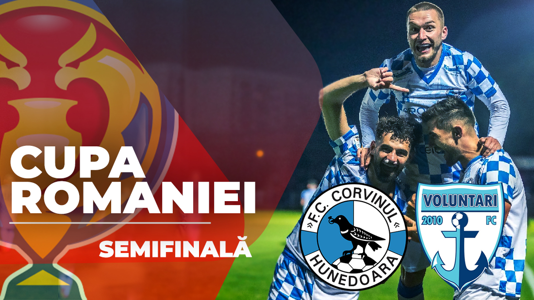 Corvinul umilește și FC Voluntari și urcă pentru prima dată în istoria sa în finala Cupei României. O echipă din Liga 2, din nou în ultimul act al competiției KO