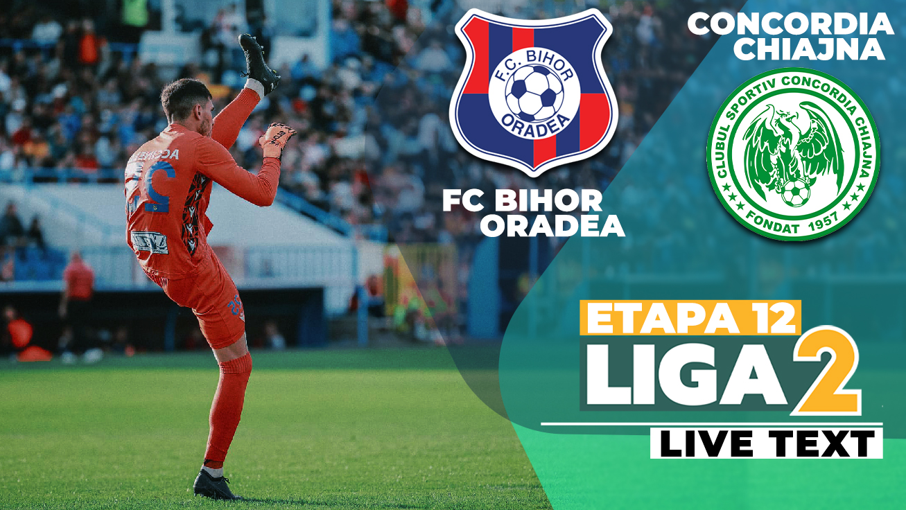 Concordia dă de pământ cu FC Bihor, la Oradea! Ilfovenii s-au descătușat în ultimele 20 de minute, cu gazdele năucite și rămase inclusiv în inferioritate numerică