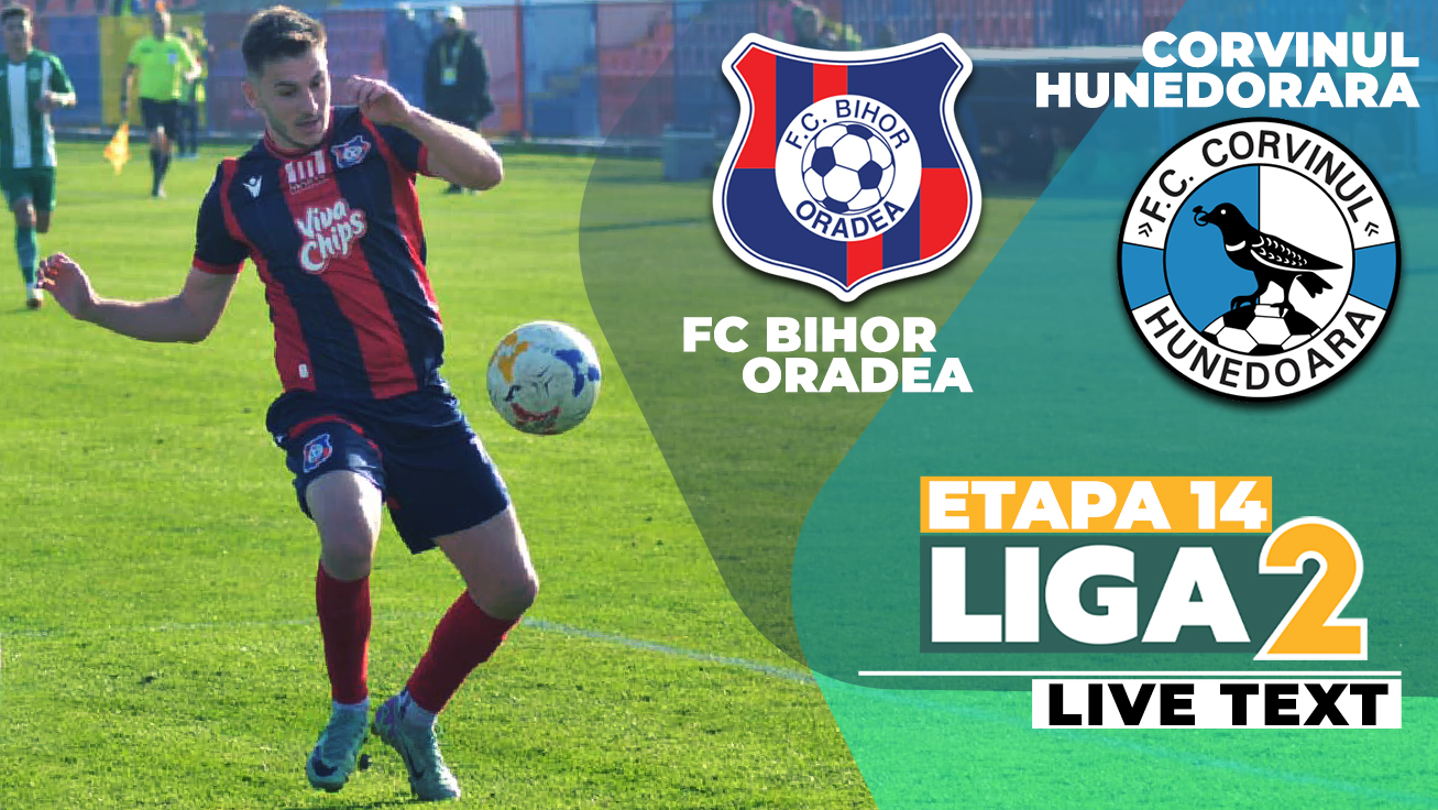Corvinul câștigă la Oradea și urcă pe loc calificabil în play-off. FC Bihor pierde și acasă cu Ghiț antrenor
