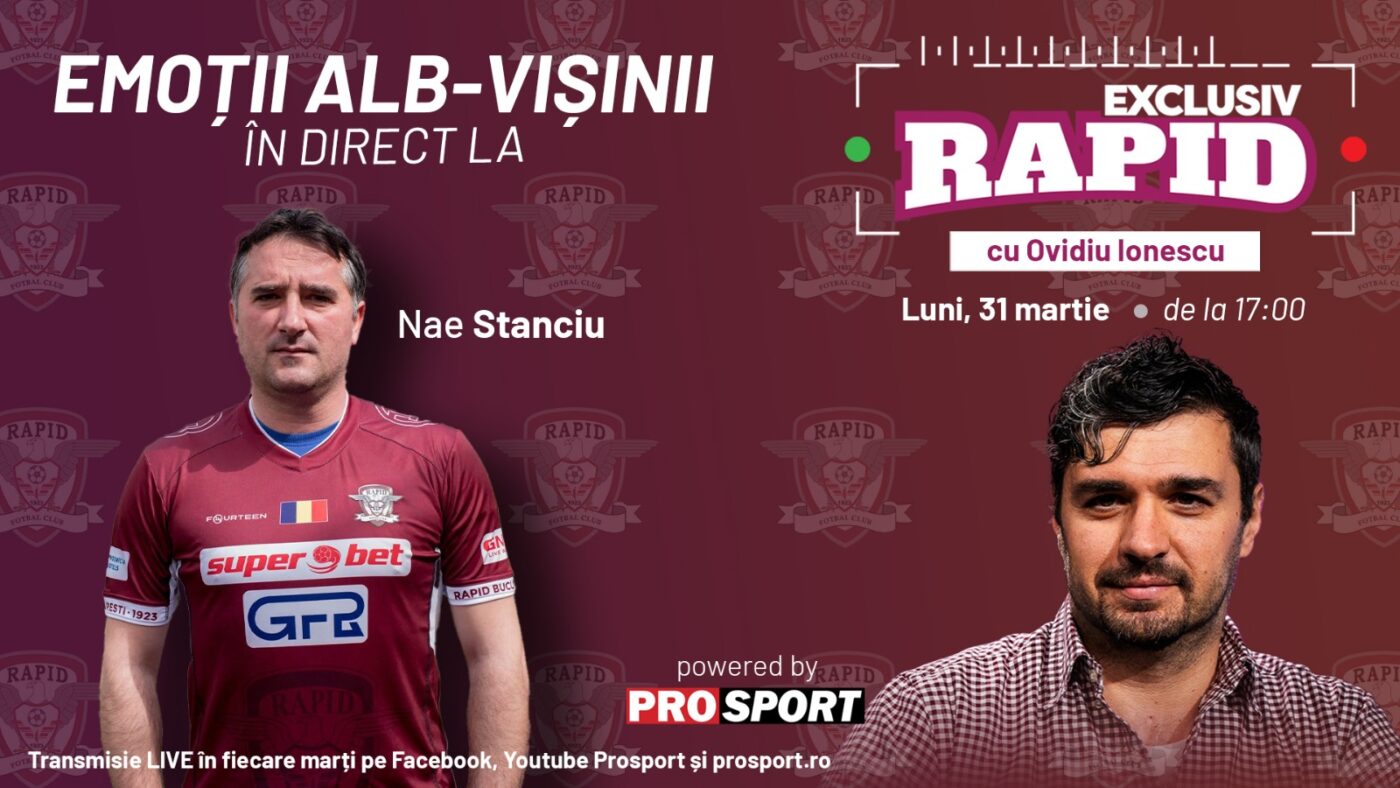 Legendarul Nae Stanciu este invitatul special de astăzi la „EXCLUSIV RAPID”. Intrăm în direct cu voi de la ora 17:00 pe YouTube – ProSport