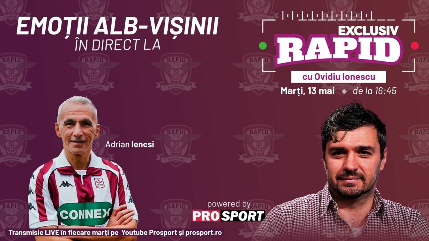 „EXCLUSIV RAPID” cu Iencsi, Șumudică, Borza și Petrilă