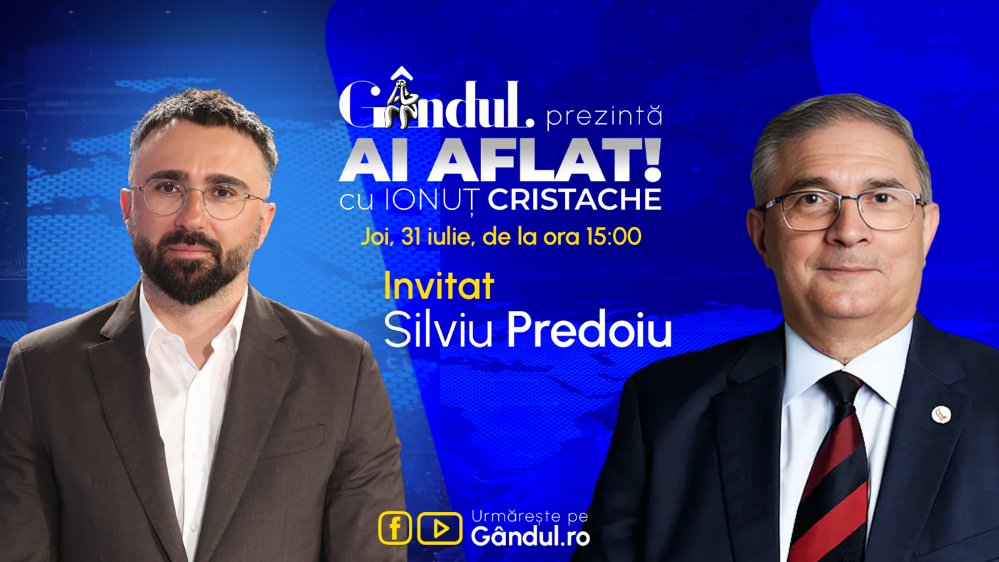 „Ai Aflat! cu Ionuț Cristache” începe joi, 31 iulie, de la ora 15.00, live pe Gândul. Invitat: Silviu Predoiu