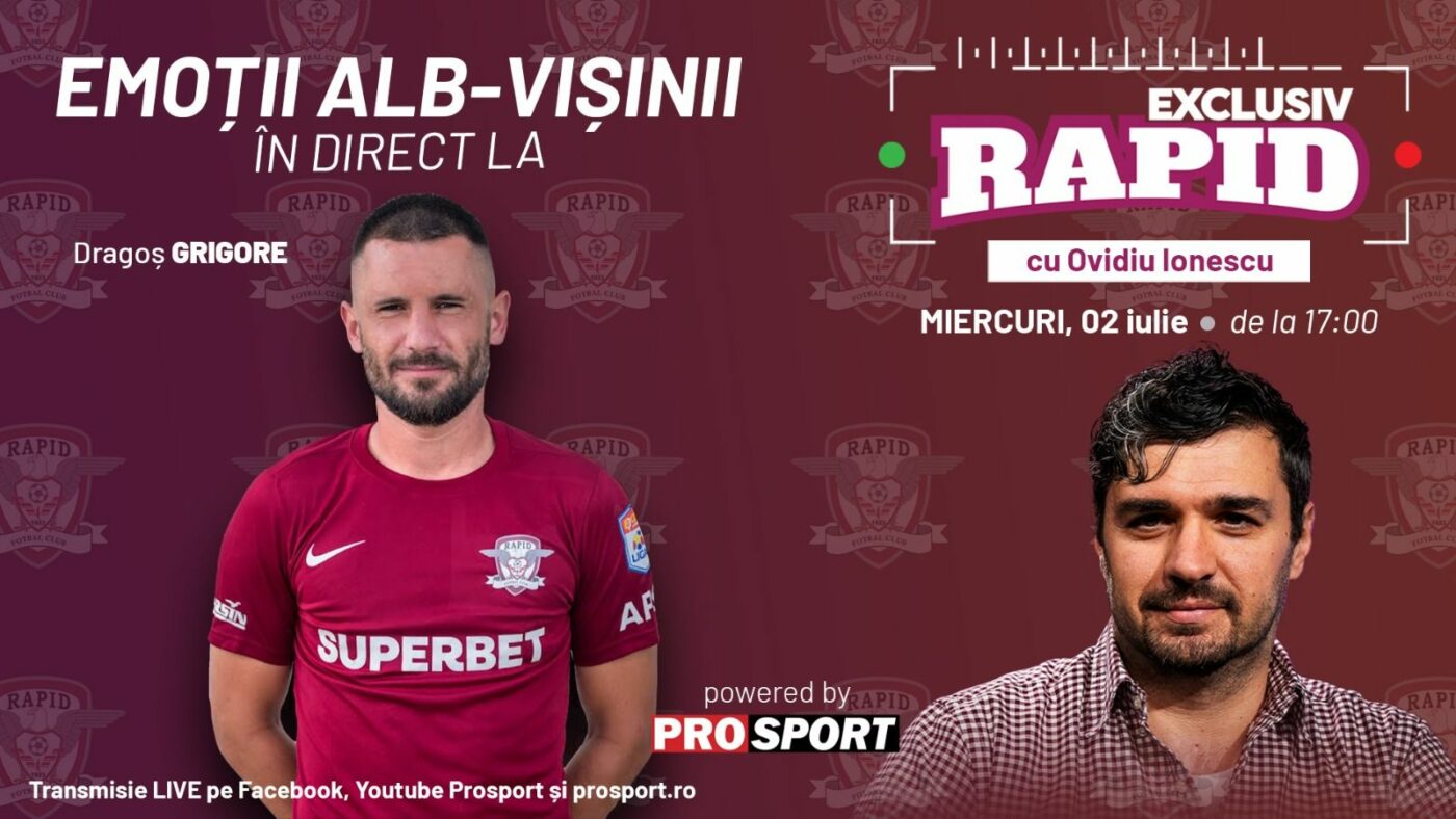 Dragoș Grigore este invitatul lui Ovidiu Ionescu la EXCLUSIV RAPID