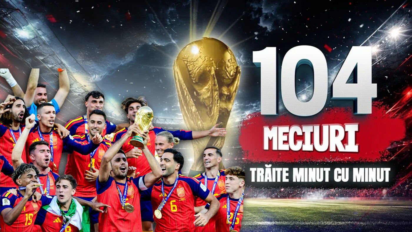 CM 2026 Am urmărit live toate cele 104 meciuri de la Cupa Mondială și nu mai sunt la fel. Manifest tulburător de Gabriel Berceanu după o experiență rară