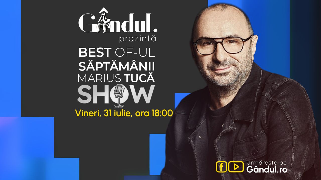 Gândul prezintă Best of Marius Tucă Show – vineri, 31 iulie, de la ora 18.00
