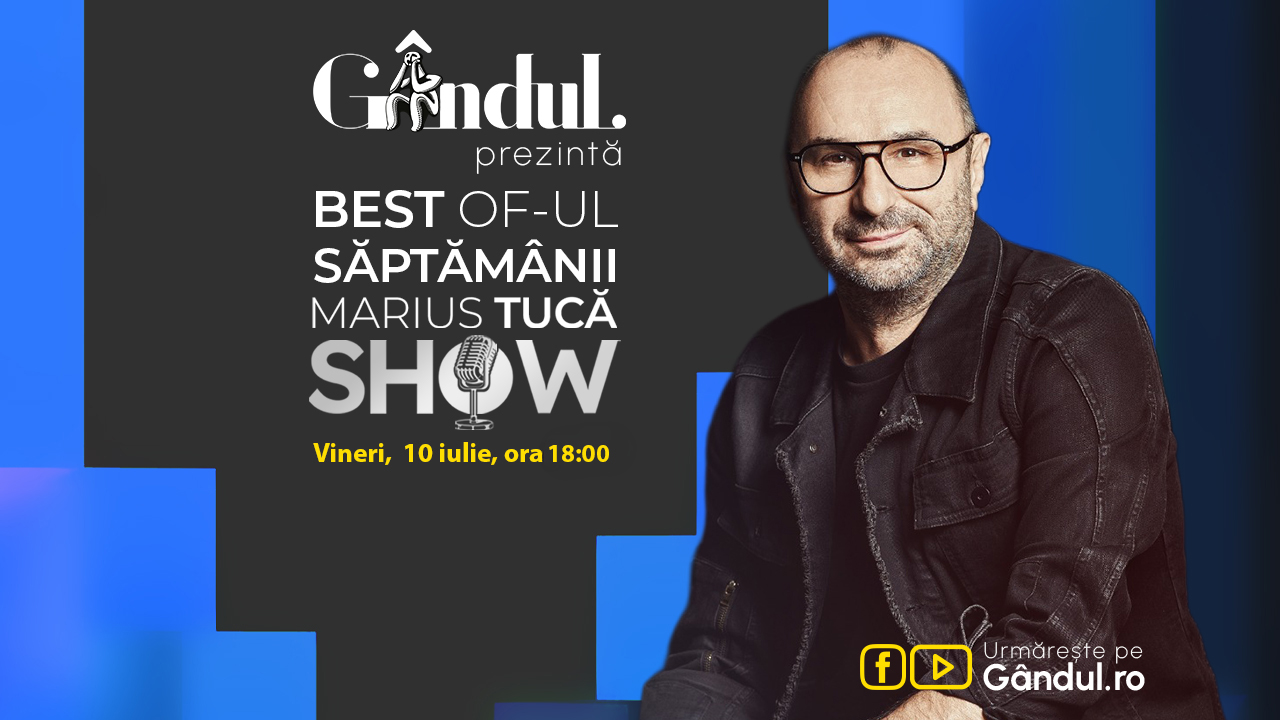 Gândul prezintă Best of Marius Tucă Show – vineri, 10 iulie, de la ora 18.00